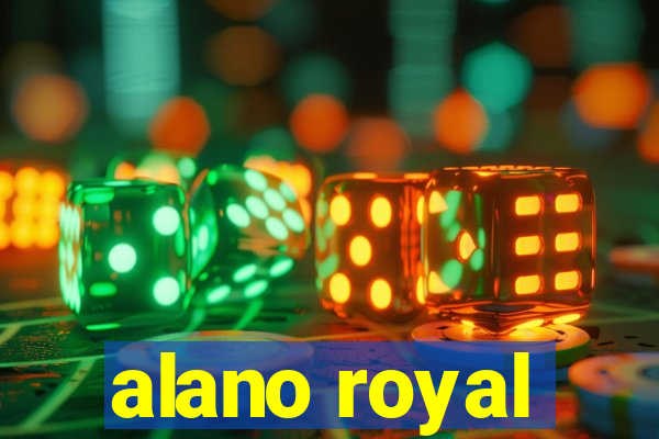 alano royal